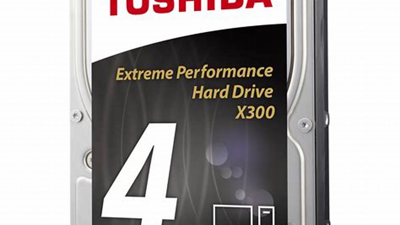 Toshiba X300 4TB, Best Picks